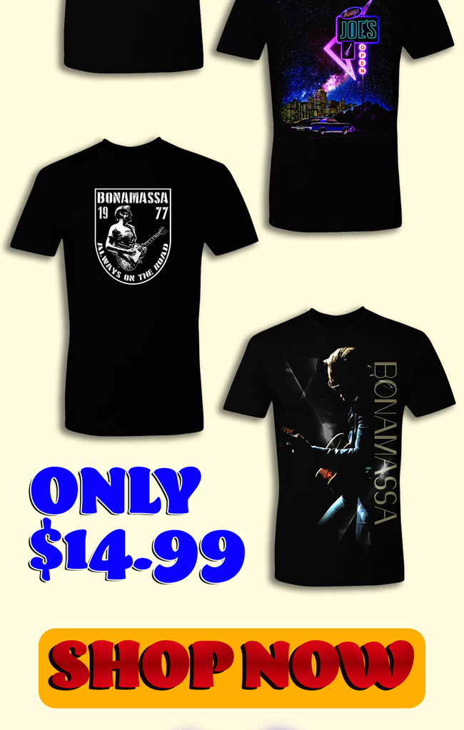 The latest Bonamassa products and sales new for you this week!